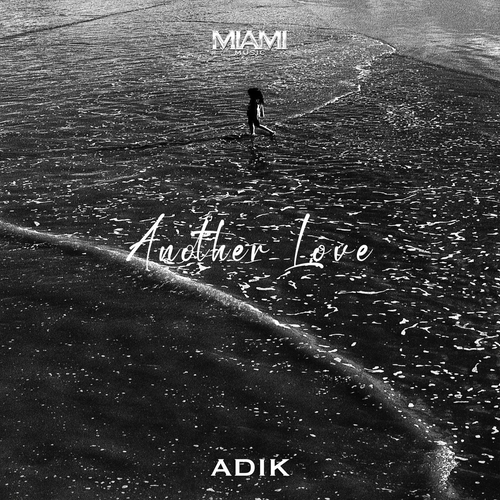 Adik - Another Love [283MIAMI]